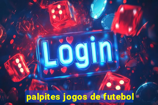 palpites jogos de futebol